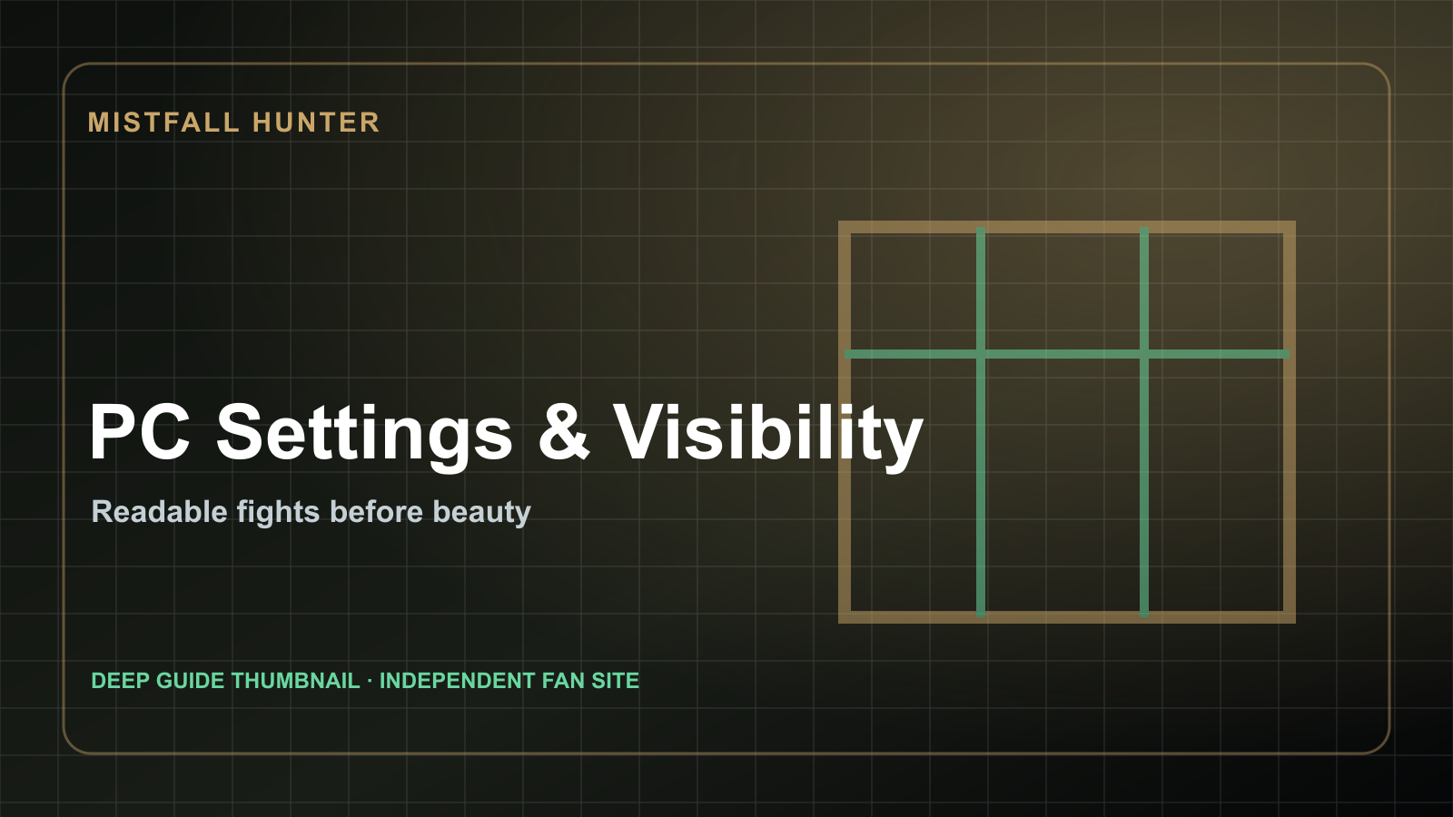 Mistfall Hunter PC Settings and Visibility Guide guide artwork